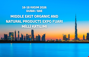 Middle East Organic and Natural Products Expo Fuarı Milli Katılımı